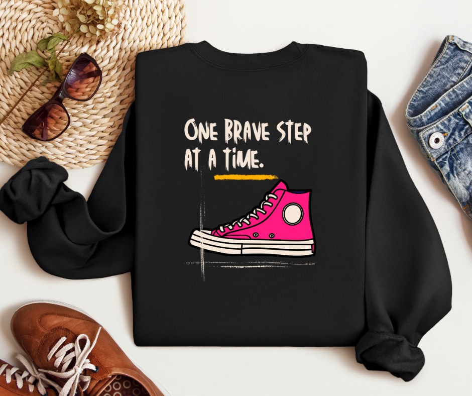 One Brave Step at a Time | Adult Unisex Sweatshirt | Mental Health Sweathirts
