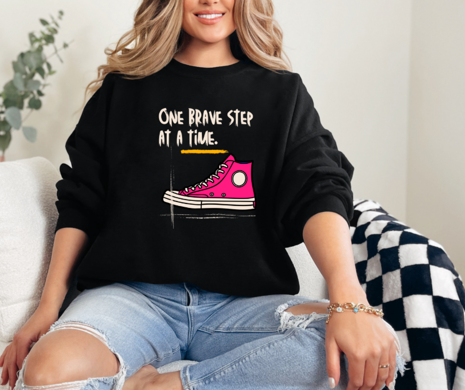One Brave Step at a Time | Adult Unisex Sweatshirt | Mental Health Sweathirts