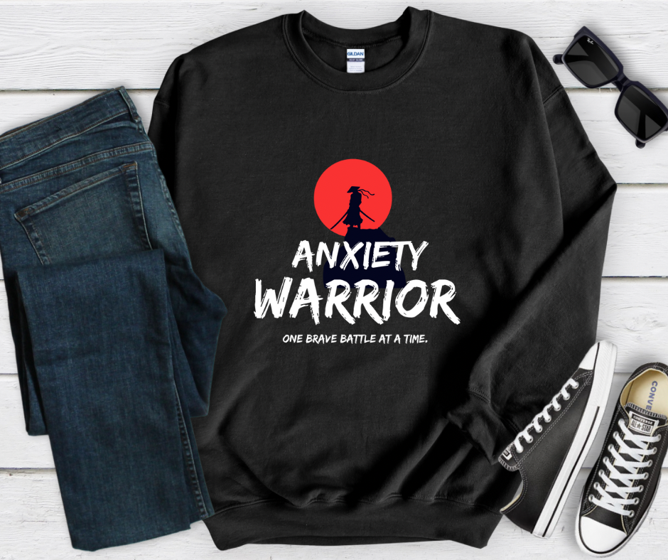 Anxiety Warrior | Adult Unisex Sweatshirt