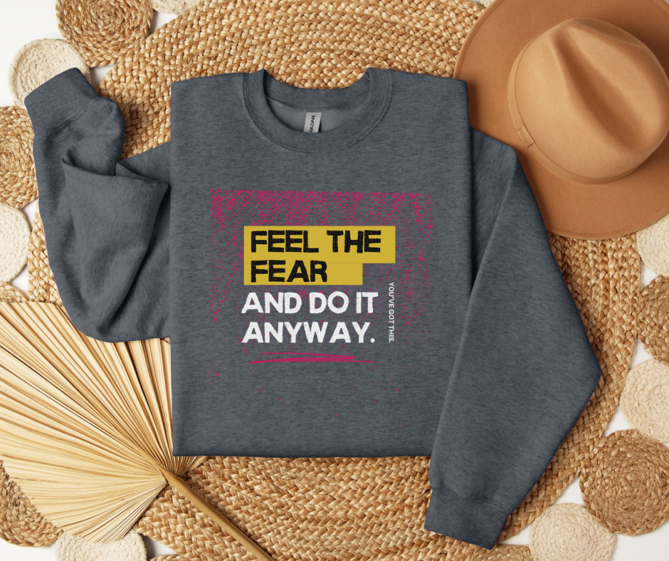 Feel the Fear | Adult Unisex Sweatshirt