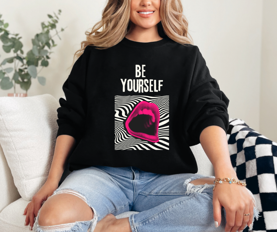 Be Yourself | Adult Unisex Sweatshirt | Social Anxiety | Mental Health