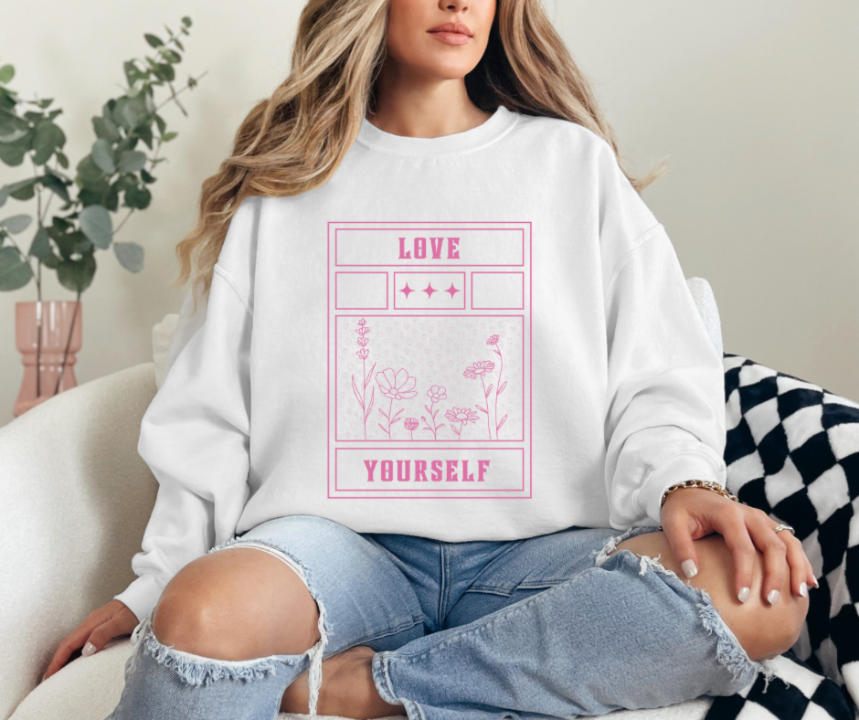 Love Yourself | Adult Unisex Sweatshirt