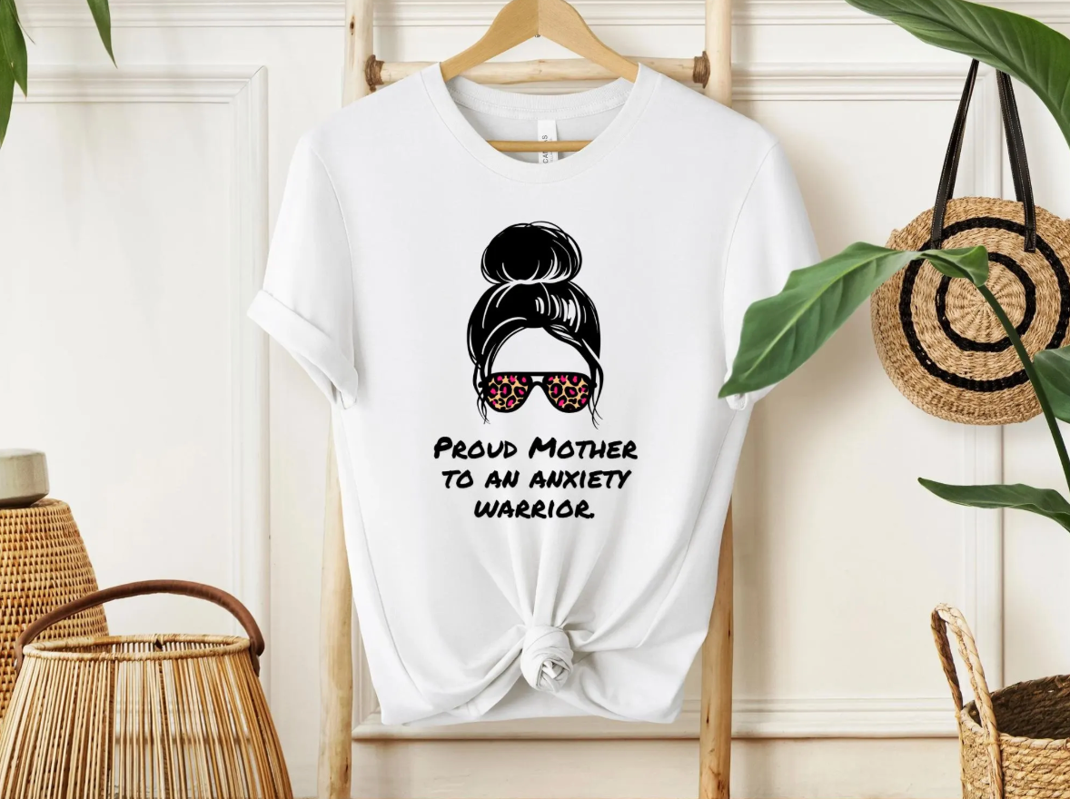 Proud Mother to an Anxiety Warrior | Adult Unisex t-shirt