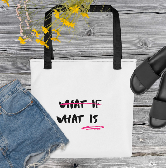 What If What Is Tote bag